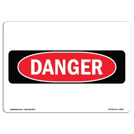 Signmission Safety Sign, OSHA Danger, 3.5" Height, Danger Label, Landscape, 10PK OS-DS-D-35-L-1855-10PK